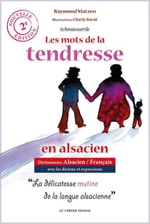 Les mots de la tendresse en alsacien (2e édition)