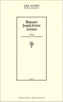 Bergson, Jankélévitch, Levinas