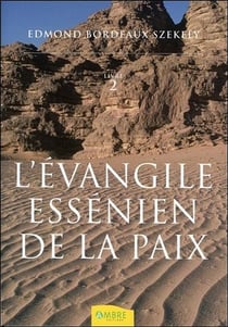 L'évangile éssenien de la paix t.2