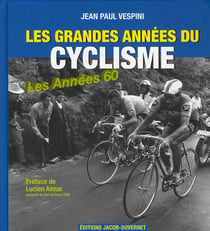 GRANDES ANNEES DU CYCLISME