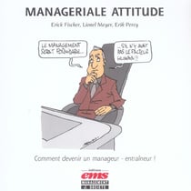 Manageriale attitude - comment devenir un manager -  entraineur!