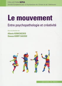 Le mouvement - entre création et psychopathologie
