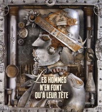 Les hommes n'en font qu'a leur tête