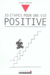 Dix étapes pour une vie positive