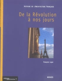 Histoire de l'architecture française Tome 3 - de la Révolution à nos jours