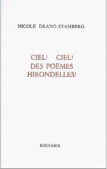 Ciel !  ciel !  des poemes hirondelles !