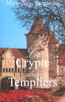 La Crypte des Templiers