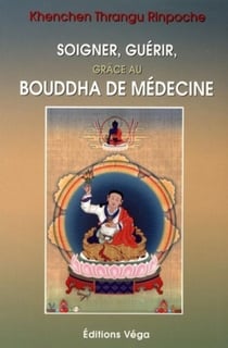 Soigner guerir grace au bouddha de medecine