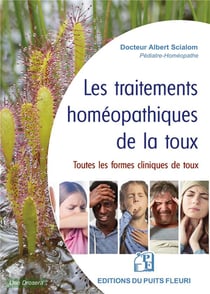 Les traitements homéopathiques de la toux : toutes les formes cliniques de la toux