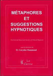 Manuel des métaphores et suggestions hypnotiques