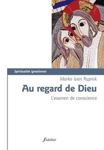 Au regard de Dieu - l'examen de conscience