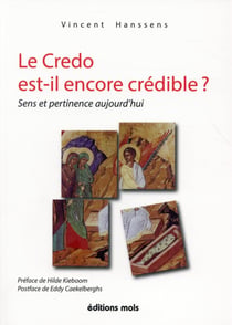 Le crédo est il encore credible ?