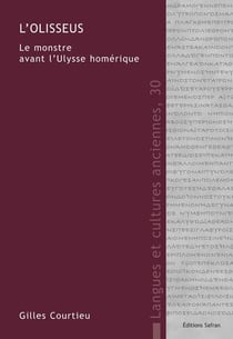 L'olisseus. le monstre avant l'ulysse homerique