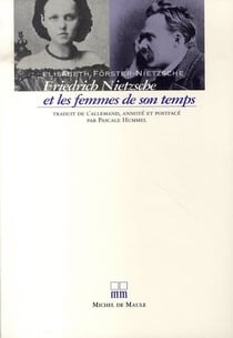 Friedrich Nietzsche et les femmes de son temps