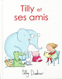 Tilly et ses amis