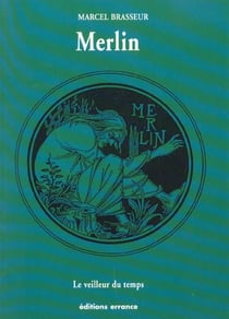 MERLIN - Le veilleur du temps