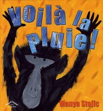 Voilà la pluie !