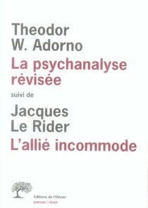 La psychanalyse révisée - l'allié incommode