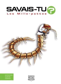 Savais-tu ? : les mille-pattes