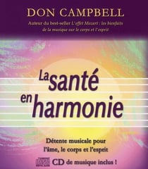 La santé en harmonie - détente musicale pour l'âme, le corps et l'esprit