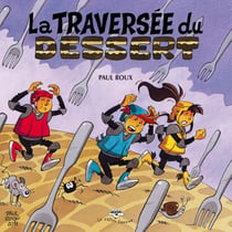 La traversee du dessert