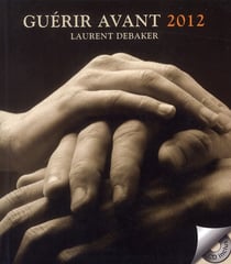 Guérir avant 2012