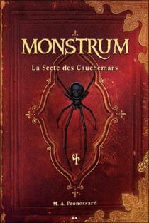 Monstrum t.4 - la secte des cauchemars