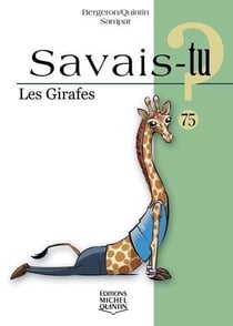Savais-tu ? : les girafes