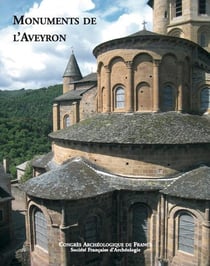 2009 Congrès archéologique de France 167. : Monuments de l'Aveyron