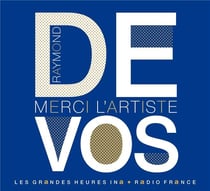 Raymond Devos merci l'artiste