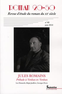 Revue Roman 20-50 n.49 : Jules Romains : prélude à Verdun et Verdun