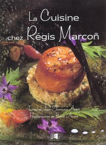 Cuisine chez regis marcon