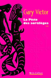 La piste des sortilèges