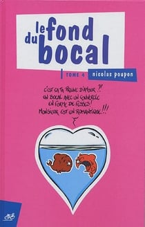 Le fond du bocal t.4