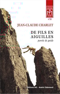De Fils en Aiguilles (parole de guide) (poche)