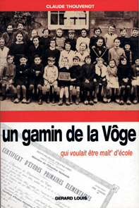 Un gamin de la vôge qui voulait être maît' d'école