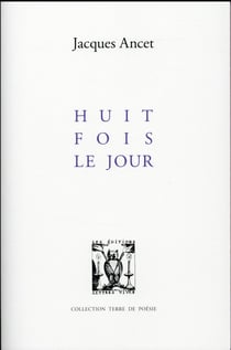Huit fois le jour