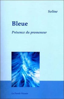 Bleue - présence du promeneur