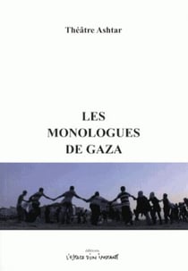 Les monologues de Gaza