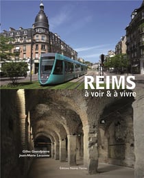 Reims à voir & à vivre