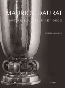 Daurat Maurice. Orfevre-Sculpteur Art Déco