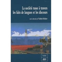 La société russe à travers les faits de langues et les discours