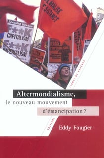 Altermondialisme gd retour contestat.