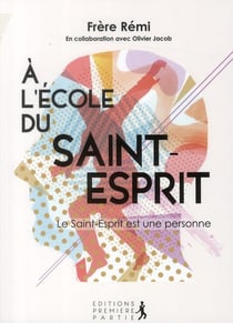 À l'école du saint-Esprit - le Sain-Esprit est une personne