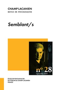 Revue champ lacanien n.28 : Semblant/s