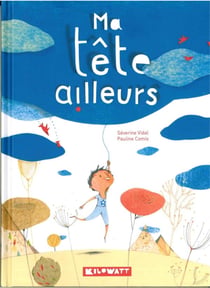 Ma tete ailleurs