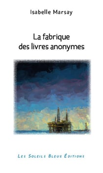 La fabrique des livres anonymes