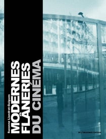 Modernes flâneries du cinéma