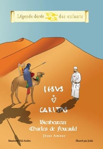 Bienheureux Charles de Foucauld, jésus amour