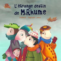 L'étrange destin de M. Rrhume